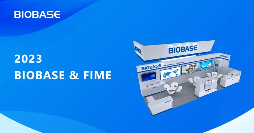 2023年BIOBASE&FIME展会精彩回顾